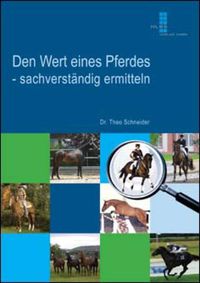 Den Wert eines Pferd – sachverständig ermitteln