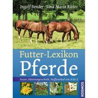 Futter-Lexikon für Pferde